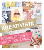 Kreativista Cover des Buches Kreativista (ISBN: 9783863552121)