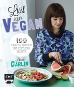 Lust auf Vegan Cover des Buches Lust auf Vegan (ISBN: 9783863552626)