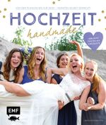 Hochzeit handmade Cover des Buches Hochzeit handmade (ISBN: 9783863554224)