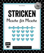 Stricken – Masche für Masche Cover des Buches Stricken – Masche für Masche (ISBN: 9783863557607)
