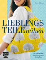 Lieblingsteile nähen Cover des Buches Lieblingsteile nähen (ISBN: 9783863558284)
