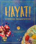 Hayati – Syrische Heimatküche Cover des Buches Hayati – Syrische Heimatküche (ISBN: 9783863558376)