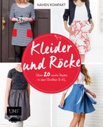 Nähen kompakt – Kleider und Röcke Cover des Buches Nähen kompakt – Kleider und Röcke (ISBN: 9783863558642)