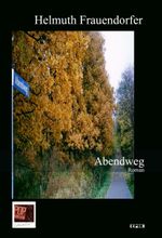 Abendweg Cover des Buches Abendweg (ISBN: 9783863563363)