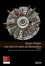 was sind wir mehr als Buchstaben Cover des Buches was sind wir mehr als Buchstaben (ISBN: 9783863563745)
