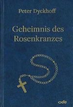 Geheimnis des Rosenkranzes Cover des Buches Geheimnis des Rosenkranzes (ISBN: 9783863573379)