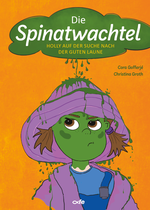 Die Spinatwachtel Cover des Buches Die Spinatwachtel (ISBN: 9783863574598)