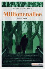 Millionenallee Cover des Buches Millionenallee (ISBN: 9783863582005)