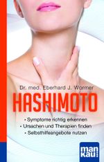 Hashimoto. Kompakt-Ratgeber Cover des Buches Hashimoto. Kompakt-Ratgeber (ISBN: 9783863741754)