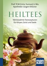 Heiltees. Kompakt-Ratgeber Cover des Buches Heiltees. Kompakt-Ratgeber (ISBN: 9783863741846)