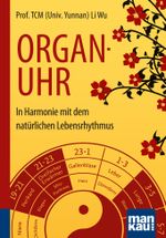Organuhr. Kompakt-Ratgeber Cover des Buches Organuhr. Kompakt-Ratgeber (ISBN: 9783863742690)