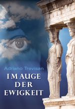 Im Auge der Ewigkeit Cover des Buches Im Auge der Ewigkeit (ISBN: 9783863861131)