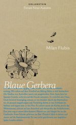 Blaue Gerbera Cover des Buches Blaue Gerbera (ISBN: 9783863900090)