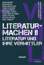 literaturmachen II Cover des Buches literaturmachen II (ISBN: 9783863911140)