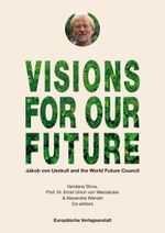VISIONS FOR OUR FUTURE Cover des Buches VISIONS FOR OUR FUTURE (ISBN: 9783863931797)