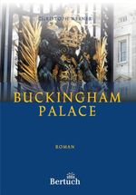 Buckingham Palace Cover des Buches Buckingham Palace (ISBN: 9783863970161)
