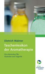 Taschenlexikon der Aromatherapie Cover des Buches Taschenlexikon der Aromatherapie (ISBN: 9783864010651)