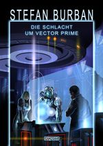 Das gefallene Imperium 2: Die Schlacht um Vector Prime Cover des Buches Das gefallene Imperium 2: Die Schlacht um Vector Prime (ISBN: 9783864022340)