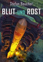 Tranthal 3: Blut und Rost Cover des Buches Tranthal 3: Blut und Rost (ISBN: 9783864027703)