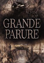 Grande Parure Cover des Buches Grande Parure (ISBN: 9783864028366)