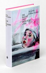 Die Rache der Mercedes Lima Cover des Buches Die Rache der Mercedes Lima (ISBN: 9783864060854)