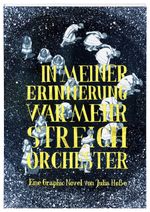 In meiner Erinnerung war mehr Streichorchester Cover des Buches In meiner Erinnerung war mehr Streichorchester (ISBN: 9783864060915)