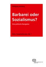 Barbarei oder Sozialismus? Cover des Buches Barbarei oder Sozialismus? (ISBN: 9783864083266)