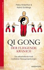 Qi Gong – Der fliegende Kranich Cover des Buches Qi Gong – Der fliegende Kranich (ISBN: 9783864100376)