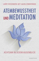 Atembewusstsein und Meditation Cover des Buches Atembewusstsein und Meditation (ISBN: 9783864101007)