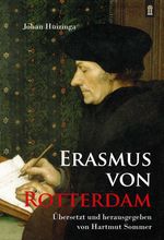 Erasmus von Rotterdam Cover des Buches Erasmus von Rotterdam (ISBN: 9783864172007)