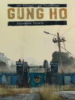 Gung Ho Comicband 1 – Vorzugsausgabe Cover des Buches Gung Ho Comicband 1 – Vorzugsausgabe (ISBN: 9783864254062)