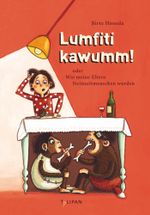Lumfiti kawumm! Cover des Buches Lumfiti kawumm! (ISBN: 9783864292170)