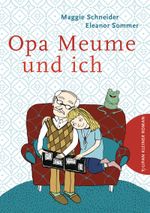 Opa Meume und ich Cover des Buches Opa Meume und ich (ISBN: 9783864292811)