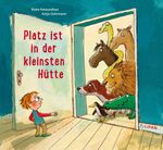 Platz ist in der kleinsten Hütte Cover des Buches Platz ist in der kleinsten Hütte (ISBN: 9783864293627)