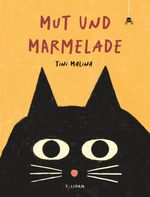 Mut und Marmelade Cover des Buches Mut und Marmelade (ISBN: 9783864296352)