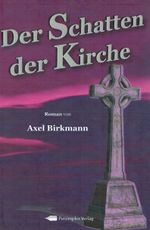 Der Schatten der Kirche Cover des Buches Der Schatten der Kirche (ISBN: 9783864401077)