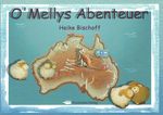 O’Mellys Abenteuer Cover des Buches O’Mellys Abenteuer (ISBN: 9783864401145)