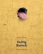 Deftig Barock: Von Cattelan bis Zurbarán – Manifeste des prekär Vitalen Cover des Buches Deftig Barock: Von Cattelan bis Zurbarán – Manifeste des prekär Vitalen (ISBN: 9783864420153)