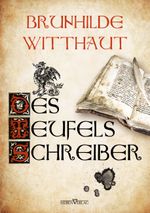 Des Teufels Schreiber Cover des Buches Des Teufels Schreiber (ISBN: 9783864434525)