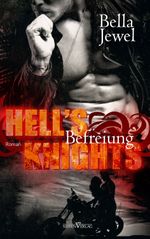 Hell's Knights - Befreiung Cover des Buches Hell's Knights - Befreiung (ISBN: 9783864437700)
