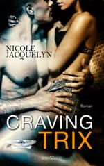 Craving Trix Cover des Buches Craving Trix (ISBN: 9783864438363)