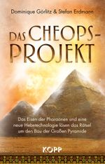 Das Cheops-Projekt Cover des Buches Das Cheops-Projekt (ISBN: 9783864452307)