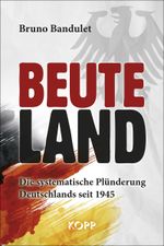 Beuteland Cover des Buches Beuteland (ISBN: 9783864458255)