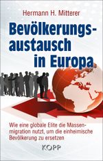 Bevölkerungsaustausch in Europa Cover des Buches Bevölkerungsaustausch in Europa (ISBN: 9783864458439)