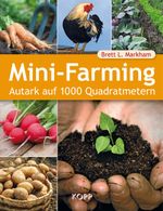 Mini-Farming Cover des Buches Mini-Farming (ISBN: 9783864458613)