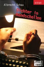 Dichter in Handschellen Cover des Buches Dichter in Handschellen (ISBN: 9783864470400)