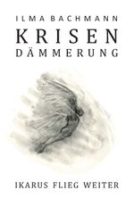 Krisendämmerung Cover des Buches Krisendämmerung (ISBN: 9783864604812)