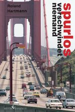 spurlos verschwindet niemand Cover des Buches spurlos verschwindet niemand (ISBN: 9783864680571)