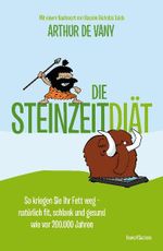 Die Steinzeit-Diät Cover des Buches Die Steinzeit-Diät (ISBN: 9783864700002)