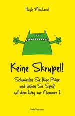 Keine Skrupel! Cover des Buches Keine Skrupel! (ISBN: 9783864700064)